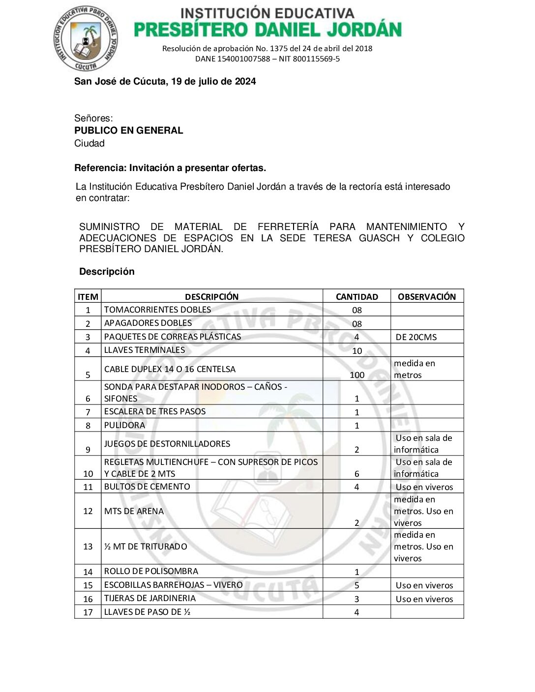 INVITACIÓN A PRESENTAR OFERTAS – SUMINISTRO DE MATERIAL DE FERRETERÍA PARA MANTENIMIENTO Y  ADECUACIONES DE ESPACIOS