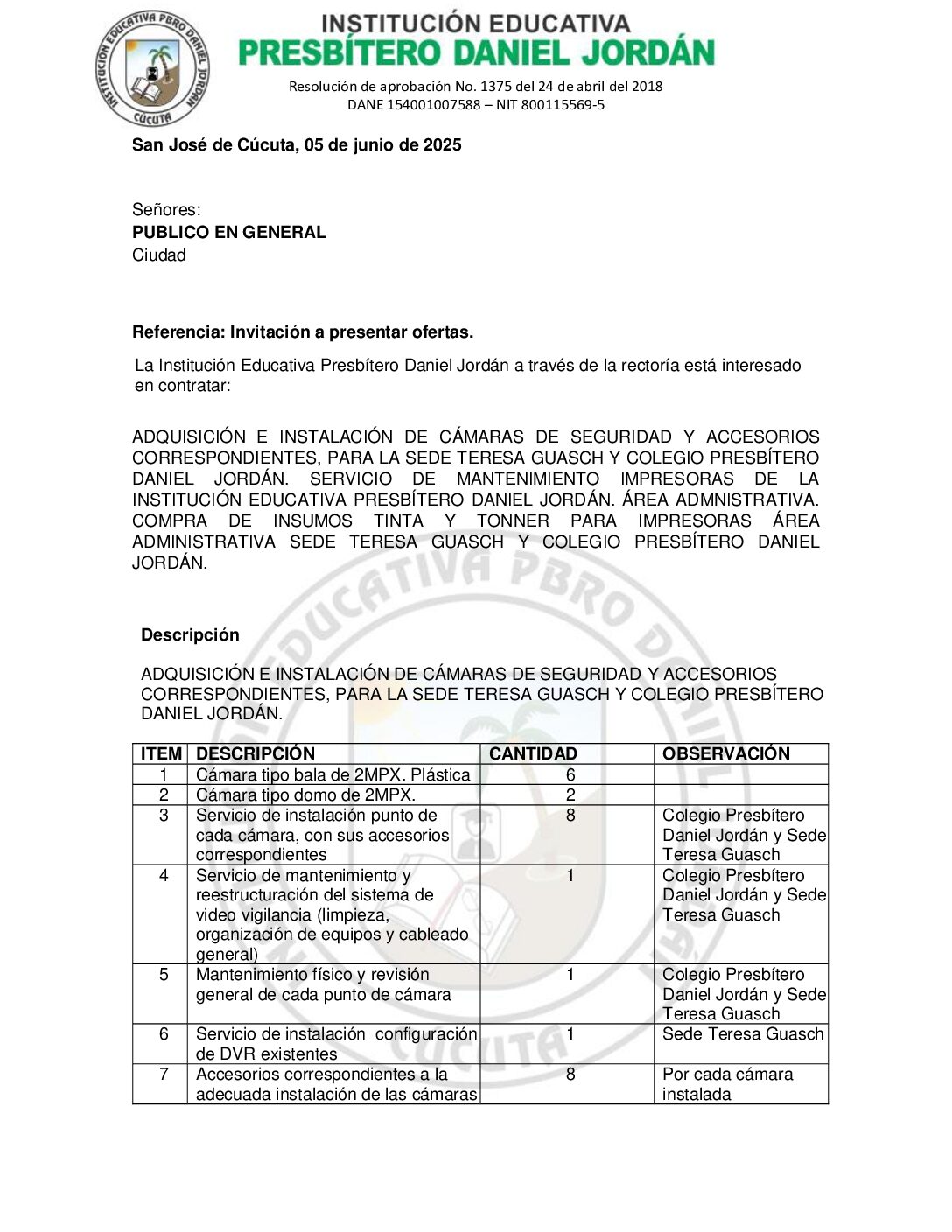 INVITACIÓN A PRESENTAR OFERTAS – ADQUISICIÓN E INSTALACIÓN DE CÁMARAS DE SEGURIDAD Y ACCESORIOS  CORRESPONDIENTES