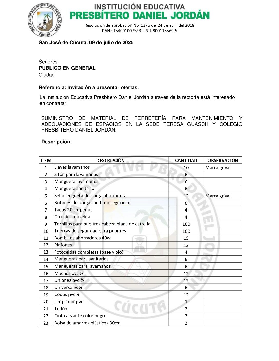 INVITACIÓN A PRESENTAR OFERTAS – SUMINISTRO DE MATERIAL DE FERRETERÍA PARA MANTENIMIENTO Y  ADECUACIONES DE ESPACIOS