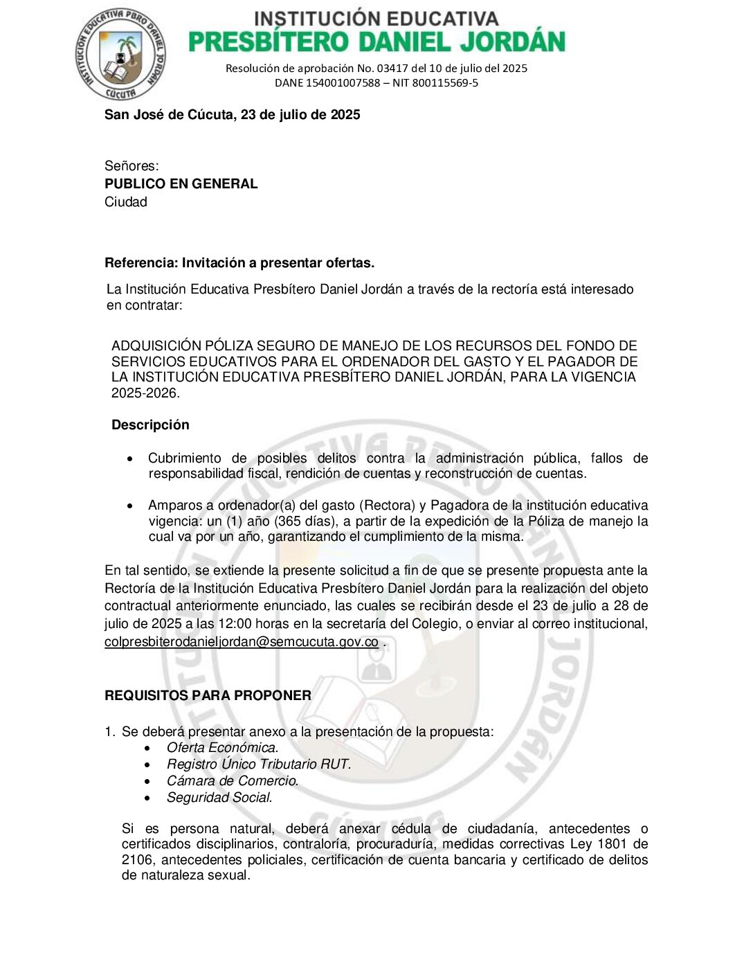 INVITACIÓN A PRESENTAR OFERTAS – ADQUISICIÓN PÓLIZA SEGURO DE MANEJO DE LOS RECURSOS DEL FONDO DE SERVICIOS EDUCATIVOS PARA EL ORDENADOR DEL GASTO Y EL PAGADOR